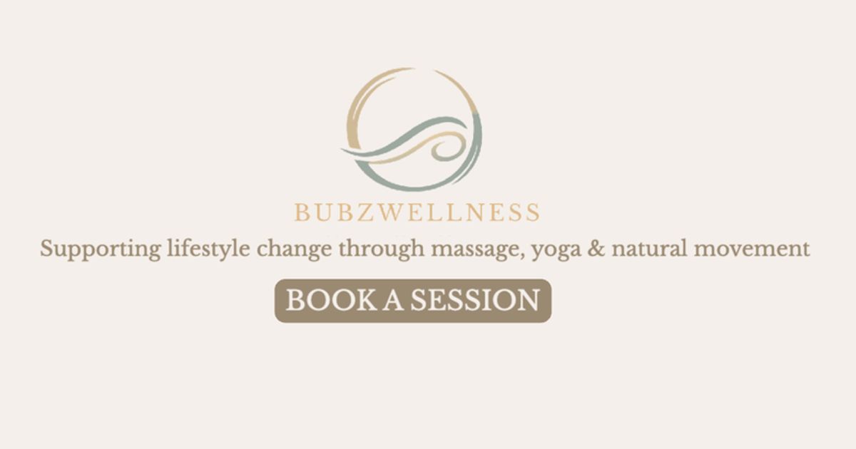 Bubzwellness - Massage Yoga Movement